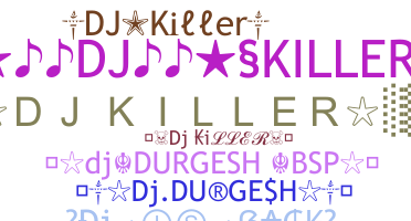 Nickname - DJkiller
