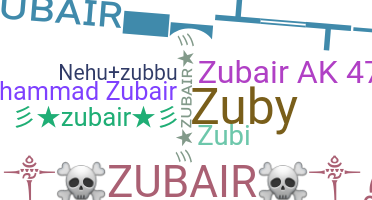 Nickname - Zubair