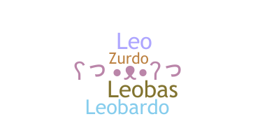 Nickname - leobardo