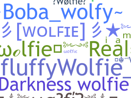 Nickname - Wolfie