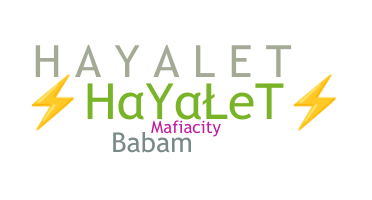 Nickname - HaYaLeT