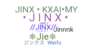 Nickname - Jinx