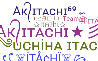 Nickname - Itachi