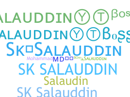 Nickname - Salauddin