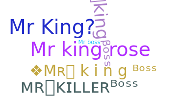 Nickname - Mrkingboss