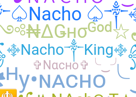 Nickname - Nacho