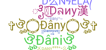 Nickname - dany