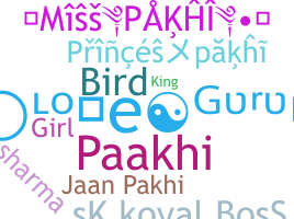 Nickname - Pakhi