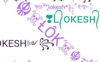 Nickname - Lokesh