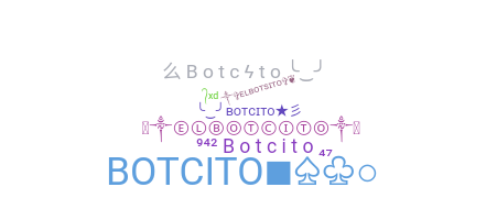 Nickname - Botcito