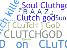 Nickname - Clutch
