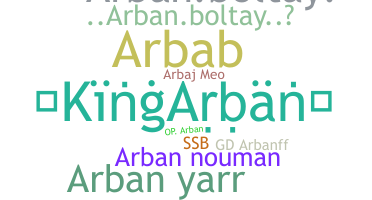 Nickname - Arban