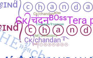 Nickname - Chandan