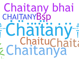 Nickname - Chaitany