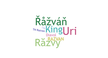 Nickname - Razvan