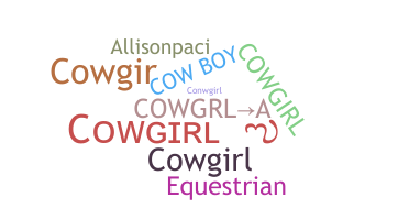 Nickname - cowgirl
