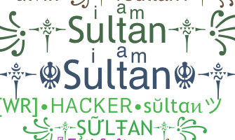 Nickname - Sultan