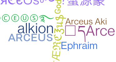 Nickname - Arceus