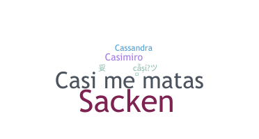 Nickname - Casi