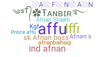 Nickname - Afnan