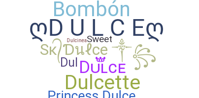 Nickname - Dulce