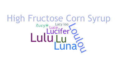 Nickname - Lucy