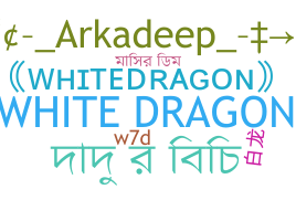 Nickname - WhiteDragon