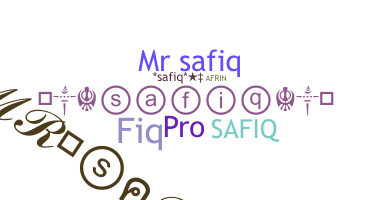 Nickname - Safiq