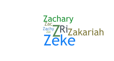 Nickname - Zachariah