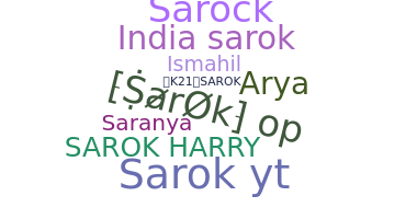 Nickname - Sarok