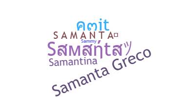 Nickname - Samanta