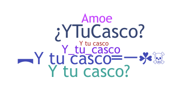 Nickname - Ytucasco