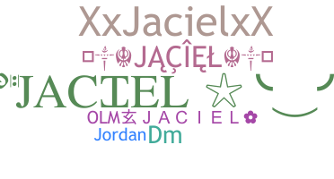 Nickname - Jaciel