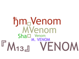 Nickname - MVenom