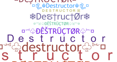 Nickname - destructor