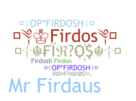 Nickname - Firdos