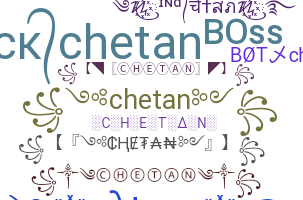 Nickname - Chetan