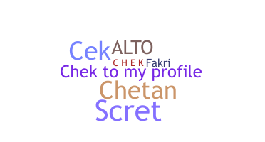 Nickname - Chek