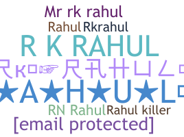 Nickname - RKRaHuL