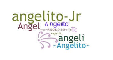 Nickname - Angelito