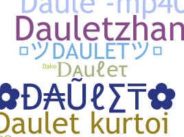 Nickname - Daulet