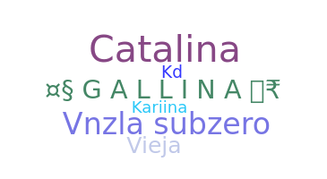 Nickname - Gallina
