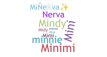 Nickname - Minerva