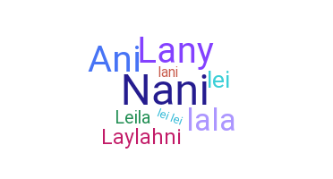Nickname - Leilani