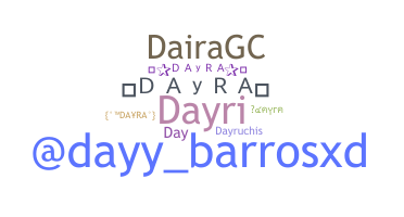 Nickname - Dayra