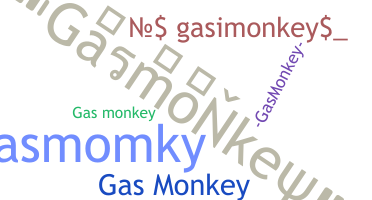 Nickname - Gasmonkey