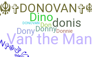 Nickname - Donovan
