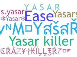 Nickname - Yasar