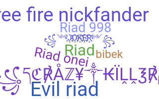 Nickname - riad