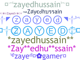 Nickname - Zayedhussain